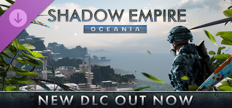 Shadow Empire: Oceania